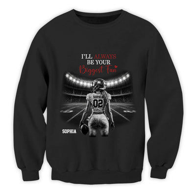 I’ll Always Be Your Number One Fan - Personalized T-Shirt, Gift For Football Fan, Football Family, Football Mom, Grandma Shirt With Custom Photo