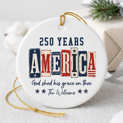 Home Of The Brave - Personalized Ornament, Custom Family Name 250th Anniversary Ceramic Ornament