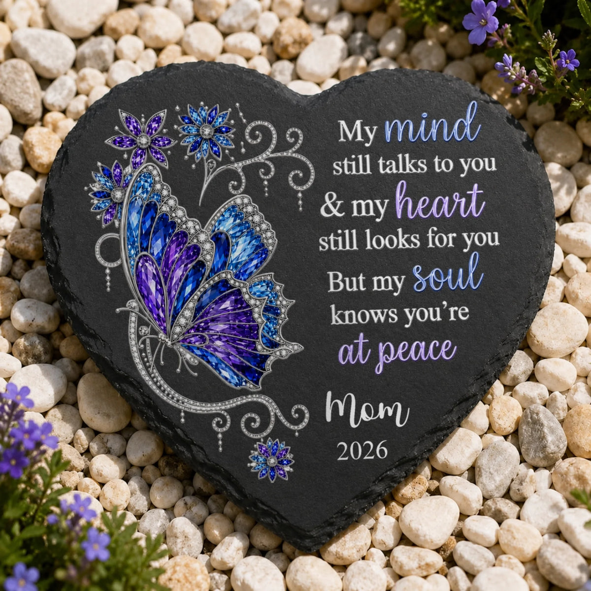 My Mind Still Talks To You &amp; My Heart Still Looks For You. But My Soul Knows You're At Peace - Personalized Memorial Stone, Memorial Gift
