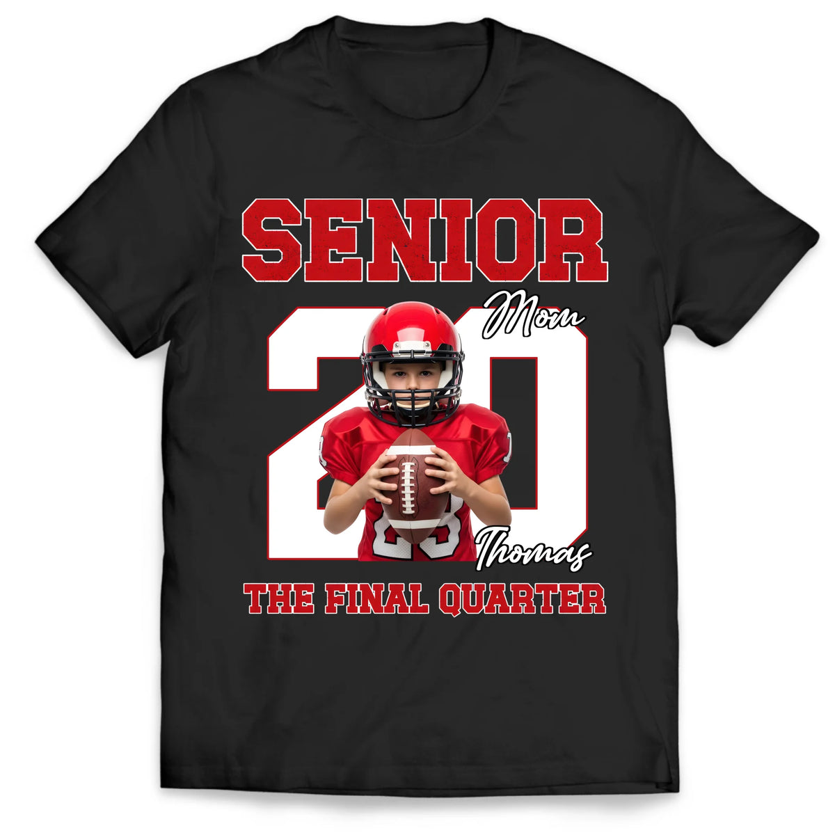 Cheering Through Every Quarter, Proud Through Every Moment - Personalized T-Shirt, Custom Football Player Photo Shirt, Senior Mom Tee, Game Day Gift, Football Season Keepsake