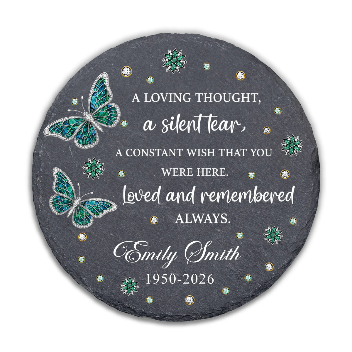 A Loving Thought, A Silent Tear, A Constant Wish That You Were Here. Loved And Remembered Always - Personalized Memorial Stone, Memorial Gift