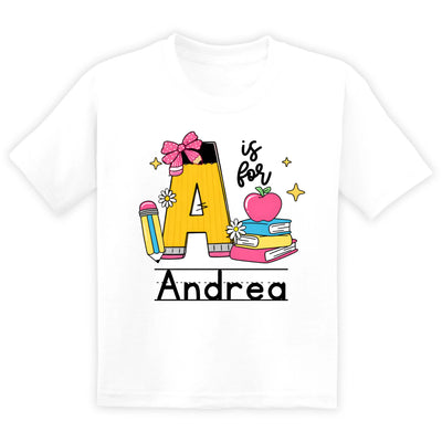 Alphabet Name Letter - Personalized Shirt, Custom Kids Name School Shirt, Pencil Name Back to School Shirt, Toddler First Day of School Tee