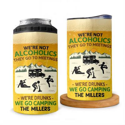 We’re Drunks, We Go Camping - Personalized Can Cooler, Funny RV Camping Drinkware, Camping Group Cups, Custom Family Camping Gift