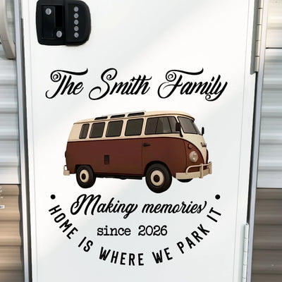 Home Is Where We Park - Personalized Decal, Gift For Camping Lovers, Camping Decal