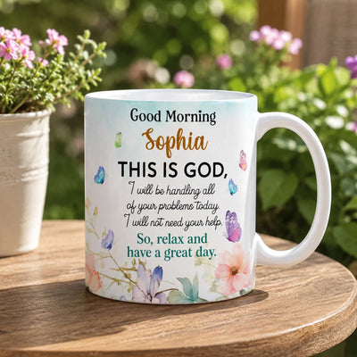 Relax And Have A Great Day - Personalized Mug, Inspirational Mug For Christian Gift, Positive Coffee Mug