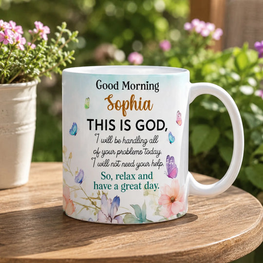 Relax And Have A Great Day - Personalized Mug, Inspirational Mug For Christian Gift, Positive Coffee Mug