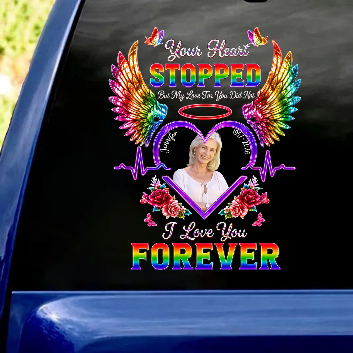Your Heart Stopped But My Love For You Did Not I Love You Forever -  Personalized Decal, In Loving Memory Gift, Loss Of Loved One Gift, Memorial Decal