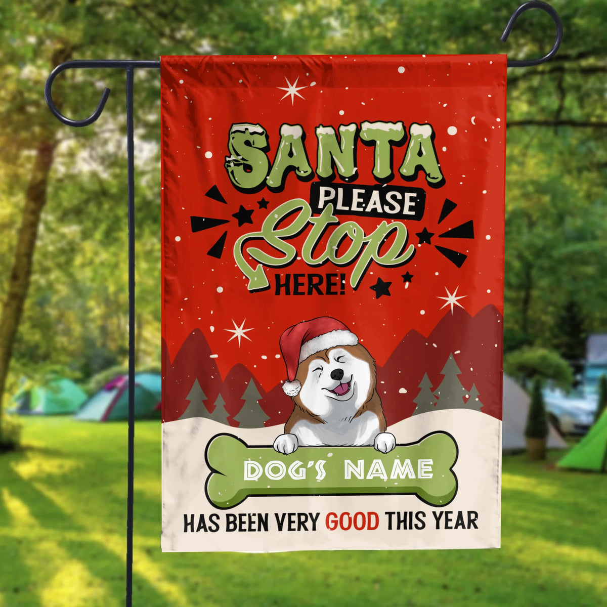 Santa Please Stop Here Custom Dog Christmas - Personalized Garden Flag