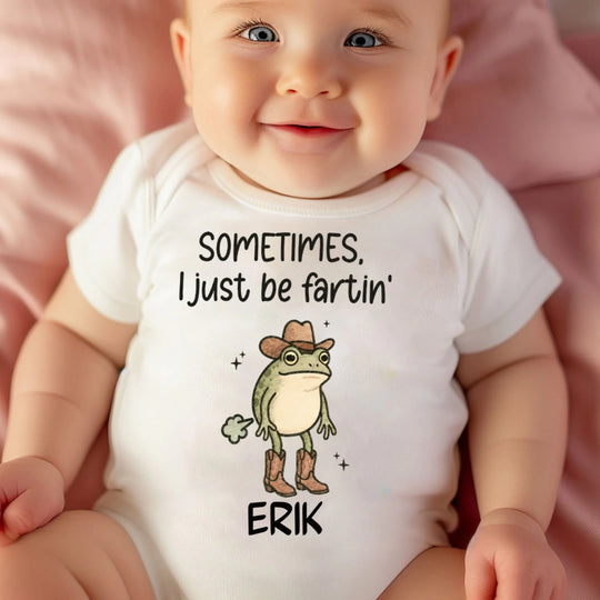 Sometimes I Just Be Fartin' - Personalized Baby Onesie, Funny Baby Onesie, Trendy Baby Gift with Western Cowboy Frog