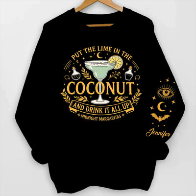 Put The Lime In The Coconut - Personalized Sleeve Print Sweatshirt, Custom Name Midnight Margaritas Sweatshirt, Spooky Season Shirt
