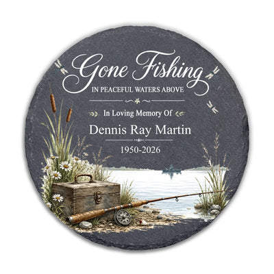 Gone Fishing In Heaven - Personalized Memorial Stone,  Fisherman Memorial, Memorial Gift