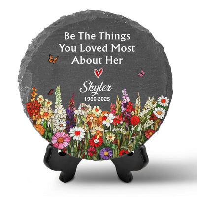 Her Love Lives On Through You- Personalized Memorial Stone, Be The Things You Loved Most About Her, Sympathy Gifts, Memorial Gift