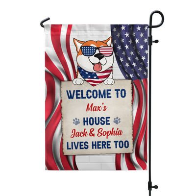 Welcome To the Dog's House - Personalized Flag, 4th Of July Garden Flag, Gift For Dog Lovers