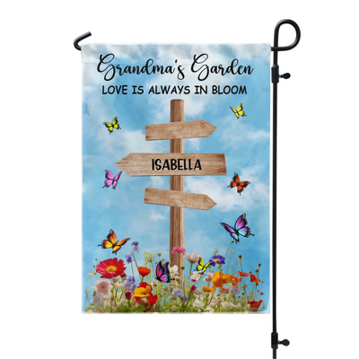 Grandma’s Garden Love Is Always In Bloom - Personalized Garden Flag, Gift For Mom, Grandma, Garden Decor