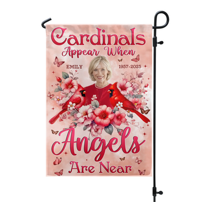 Memorial Cardinals Appear When Angels Are Near - Personalized Garden Flag, Memorial Gift For Loss Of Loved One