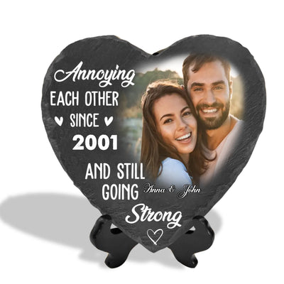 Annoying Each Other Since And Still Going Strong - Personalized Stone