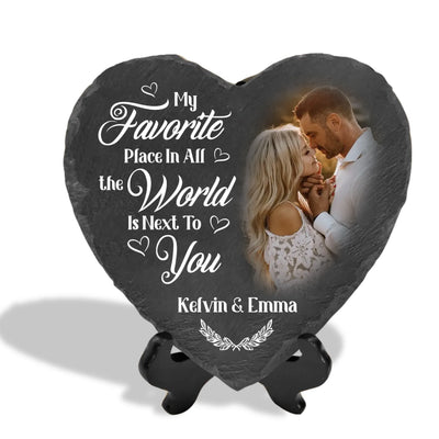 My Favorite Place In All The World Is Next To You - Personalized Stone, Gift For Couple, Anniversary Gift - MS70