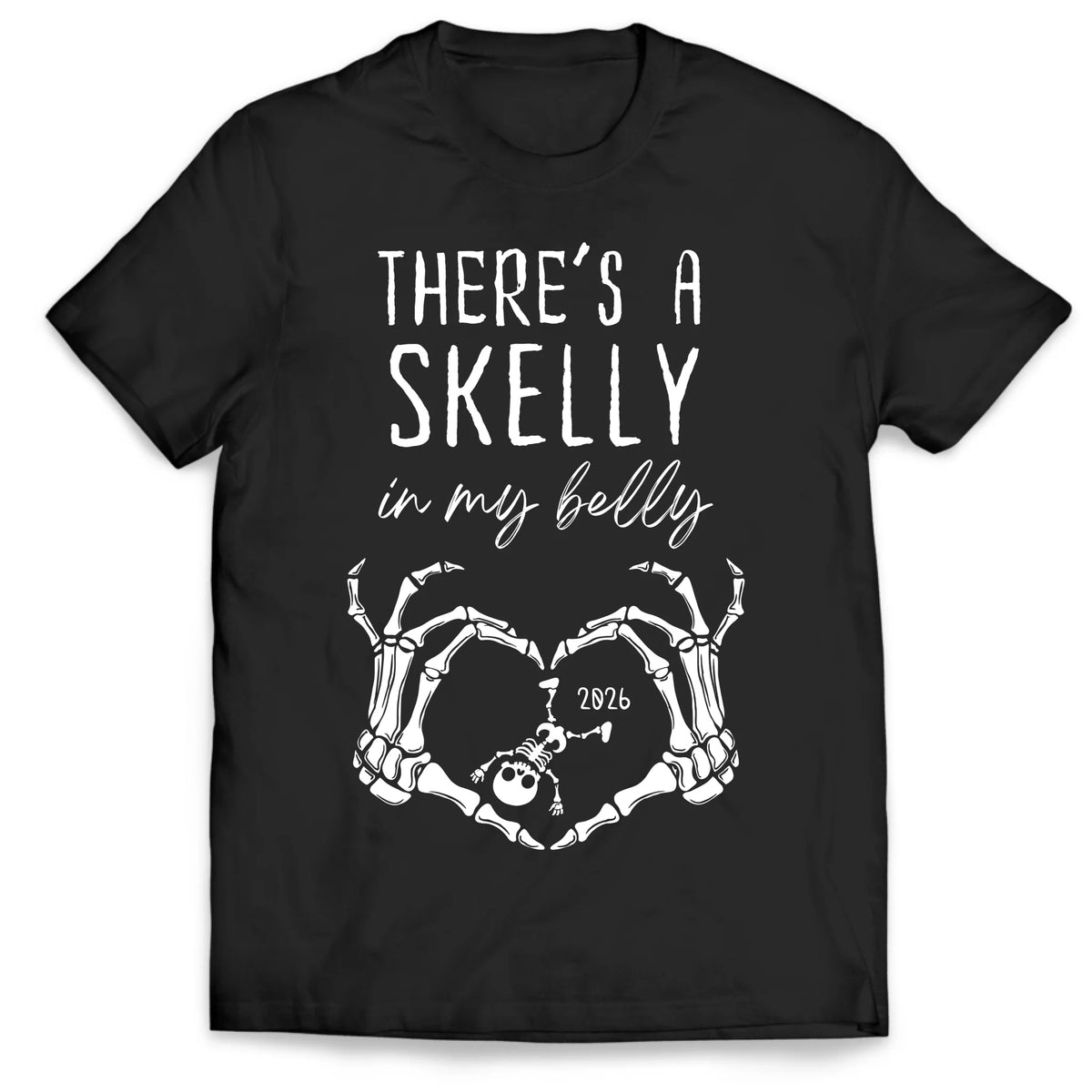 There’s A Skelly In My Belly - Personalized T-Shirt, Halloween Gift, Expecting Baby, Gift For New Mom