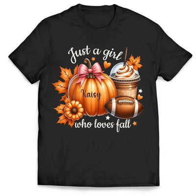Just A Girl Who Loves Fall - Personalized T-Shirt, Gift For Girl, Fall Lovers