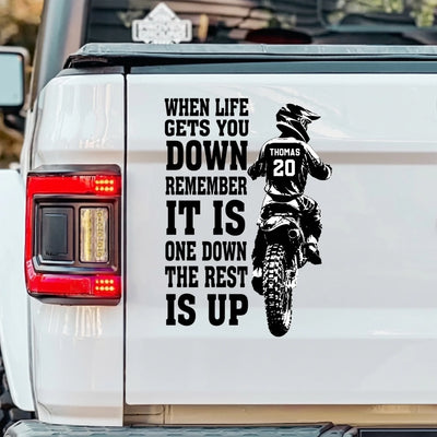 When Life Gets You Down Remember It's One Down The Rest Is Up - Personalized Decal, Car Sticker Gift For Dirt Bike Lovers