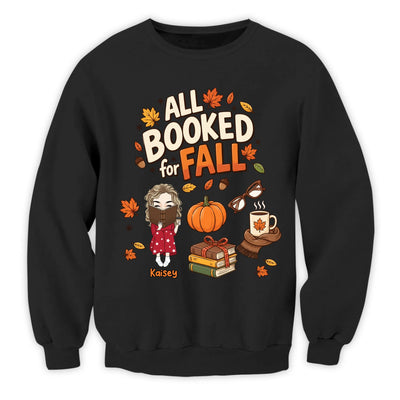 All Booked For Fall - Personalized Sweatshirt, Bookish Fall Shirt, Fall Season Shirt