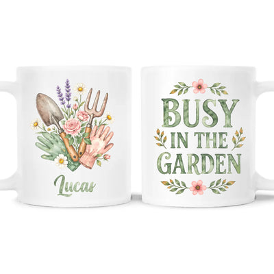 Busy In The Garden - Personalized Mug, Custom Gift For Gardener, Gardening Gift