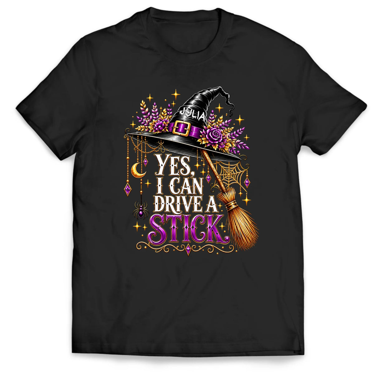 I Can Drive A Stick - Personalized T-shirt, Custom Name Funny Halloween Shirt