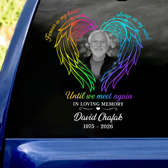 Forever in My Heart, Always on My Mind - Personalized Decal, Custom Memorial Decal with Photo, In Loving Memory Gift