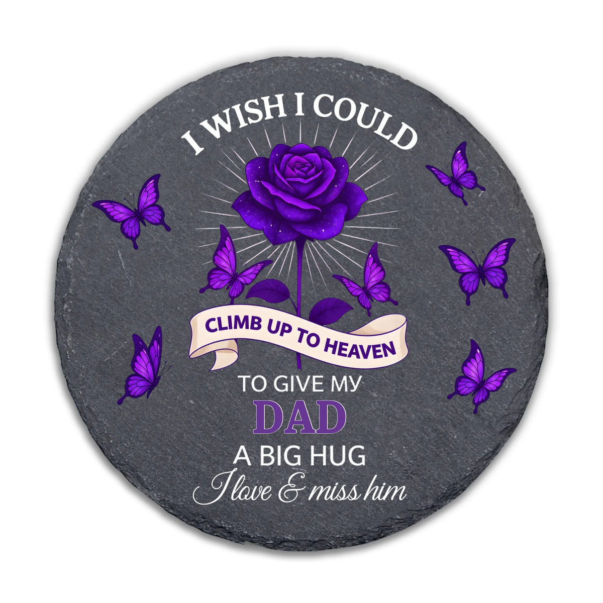 I Wish I Could Climb Up To Heaven To Give My Husband/Mom/Dad/... A Big Hug I Love &amp; Miss Him/Her - Personalized Memorial Stone, Memorial Gift For Loss Of Loved One