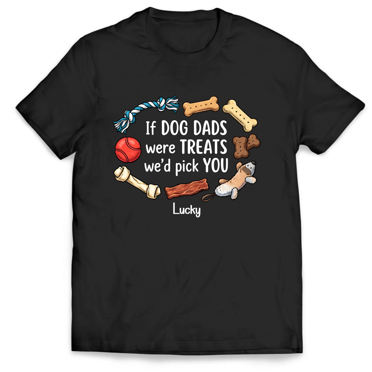 If Dog Dads Were Treats - Personalized Tshirt, Funny Gift for Pet Owner, Dog Dad Gift