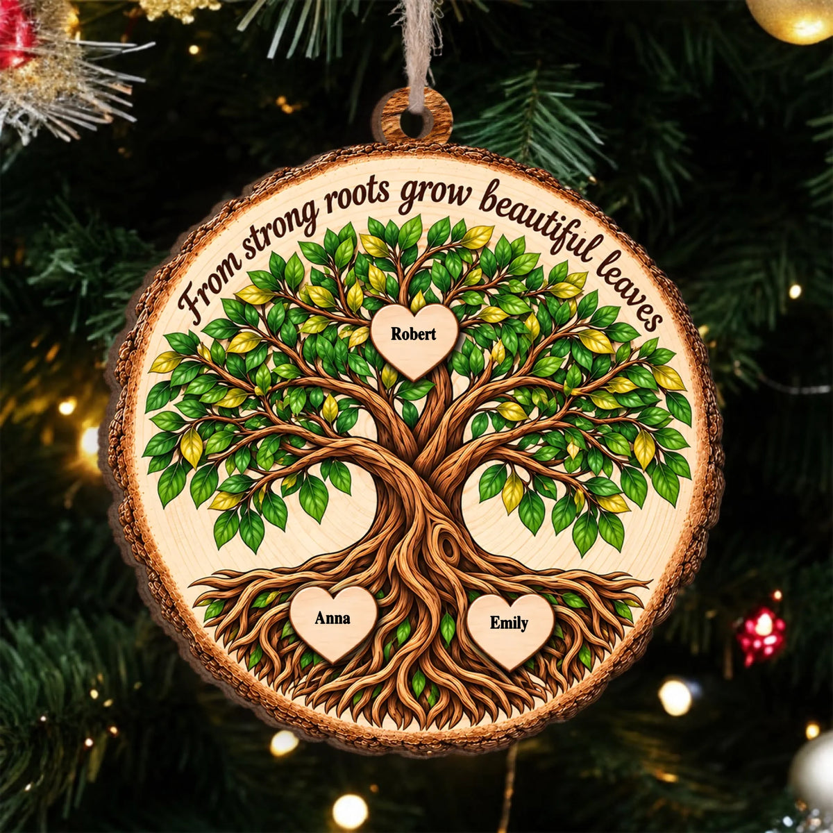 From Strong Roots Grow Beautiful Leaves- Personalized Wooden Ornament, Family Christmas Home Decor