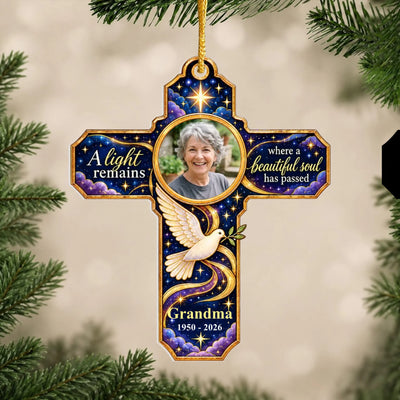 A Light Remains Where A Beautiful Soul Has Passed - Personalized Acrylic Ornament, Heavenly Light Sympathy Cross Ornament For Loved One