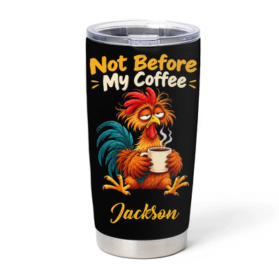 Personalized tumbler Not Before My Coffee – personalization preview