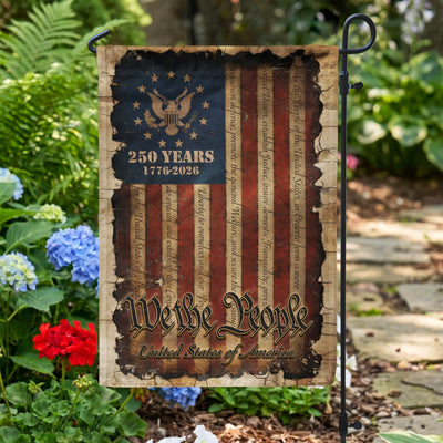 We The People Of The United States Garden Flag, 250th Anniversary Flag, USA Independence Day Decor