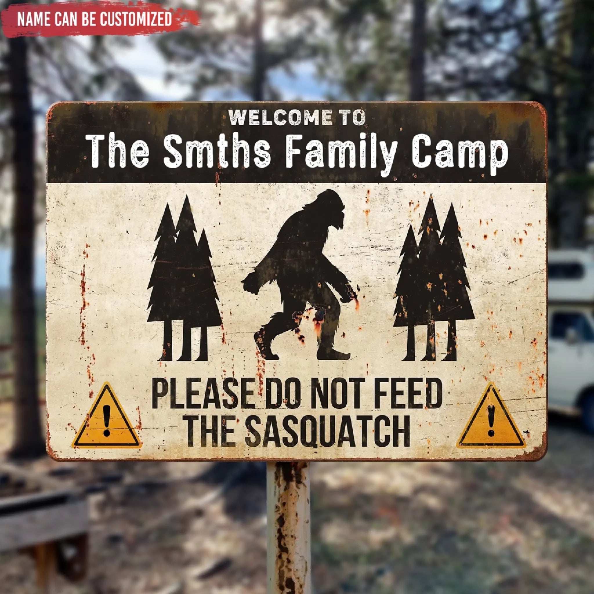 Please Do Not Feed The Sasquatch - Personalized Metal Sign, Gift For Camping Lover