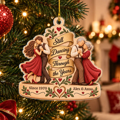 Still Dancing Through the Years Personalized Acrylic Ornament, Custom Couple Anniversary Christmas Gift