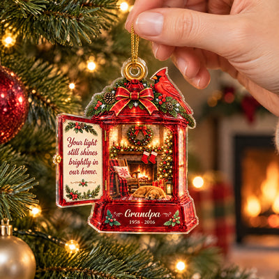 Your light Still Shines Brightly In Our Home - Personalized Acrylic Ornament, Cozy Fireplace Memorial Lantern Ornament