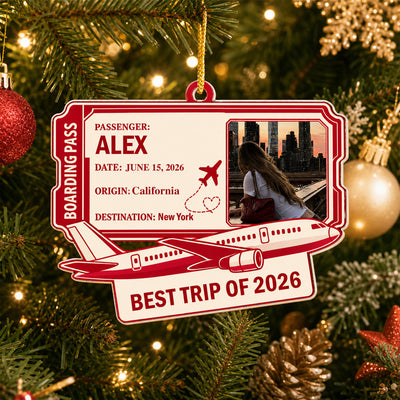 Best Trips Of The Year - Personalized Acrylic Ornament, Custom Boarding Pass Travel Memory Ornament
