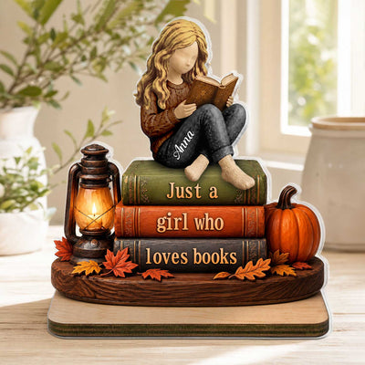 Just A Woman Who Loves Books- Personalized Acrylic Plaque, Fall Home Decor, Book Lovers Gift