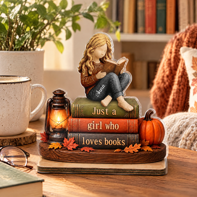 Just A Woman Who Loves Books- Personalized Acrylic Plaque, Fall Home Decor, Book Lovers Gift