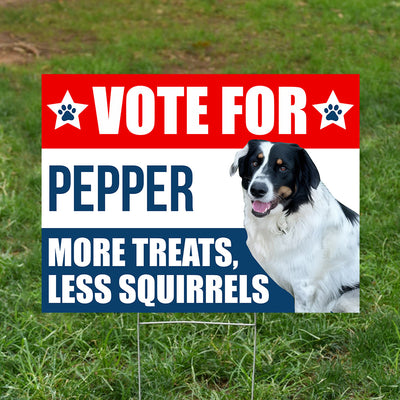 Vote For My Pet - Personalized Yard Sign | Funny Election Sign - YS10UP
