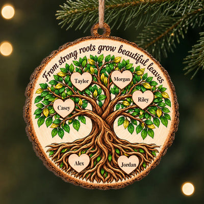 From Strong Roots Grow Beautiful Leaves- Personalized Wooden Ornament, Family Christmas Home Decor