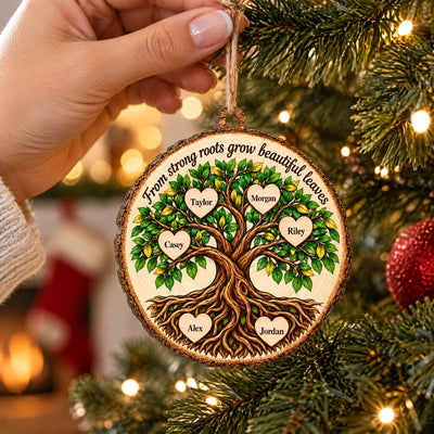 From Strong Roots Grow Beautiful Leaves- Personalized Wooden Ornament, Family Christmas Home Decor