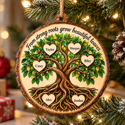 From Strong Roots Grow Beautiful Leaves- Personalized Wooden Ornament, Family Christmas Home Decor