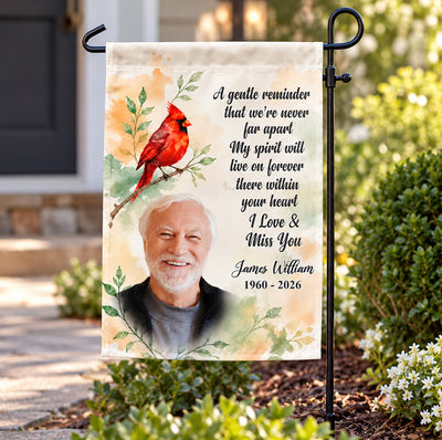 A Gentle Reminder That We're Never Far Apart - Personalized Garden Flag, Memorial Cardinal Decal, Gift For Lost Of Loved One