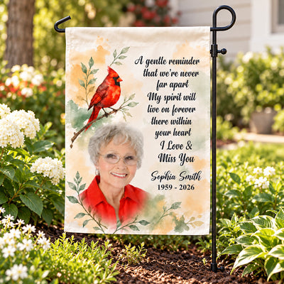 A Gentle Reminder That We're Never Far Apart - Personalized Garden Flag, Memorial Cardinal Decal, Gift For Lost Of Loved One