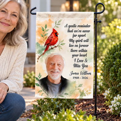 A Gentle Reminder That We're Never Far Apart - Personalized Garden Flag, Memorial Cardinal Decal, Gift For Lost Of Loved One