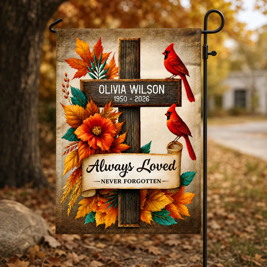 Forever Missed Always Loved Never Forgotten - Personalized Garden Flag, Memorial Gift For Loss Of Loved One