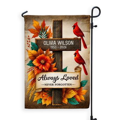Forever Missed Always Loved Never Forgotten - Personalized Garden Flag, Memorial Gift For Loss Of Loved One