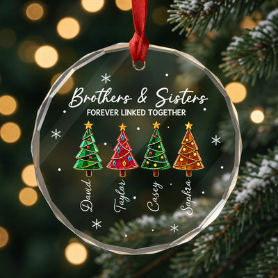 Personalized Brothers and Sisters Christmas Glass Ornament, Custom Sibling Names with Colorful Christmas Trees, Forever Linked Together Family Keepsake, Holiday Gift for Siblings